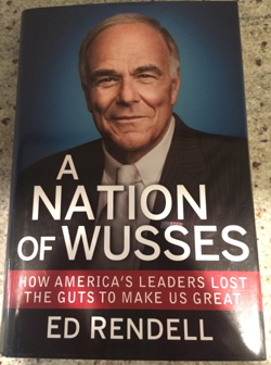 A Nation of Wussies by Ed Rendell
